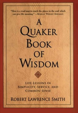 A Quaker Book of Wisdom