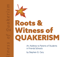 Load image into Gallery viewer, Roots &amp; Witness of Quakerism