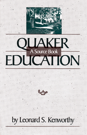 Quaker Education: A Source Book